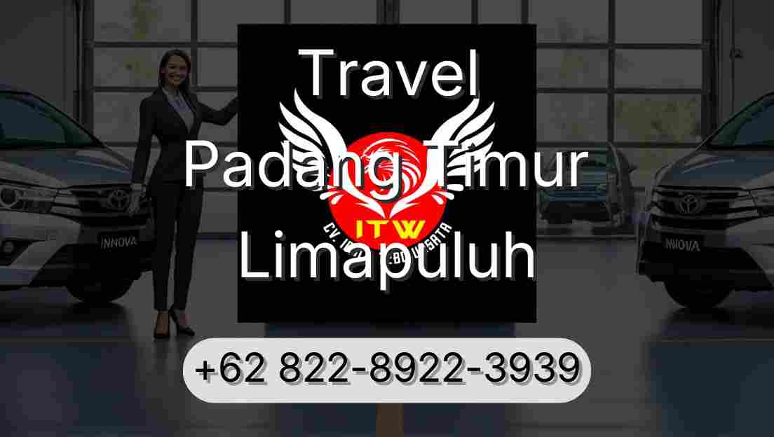 Travel Padang Timur Limapuluh