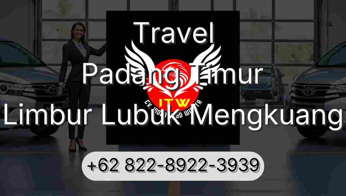 Travel Padang Timur Limbur Lubuk Mengkuang