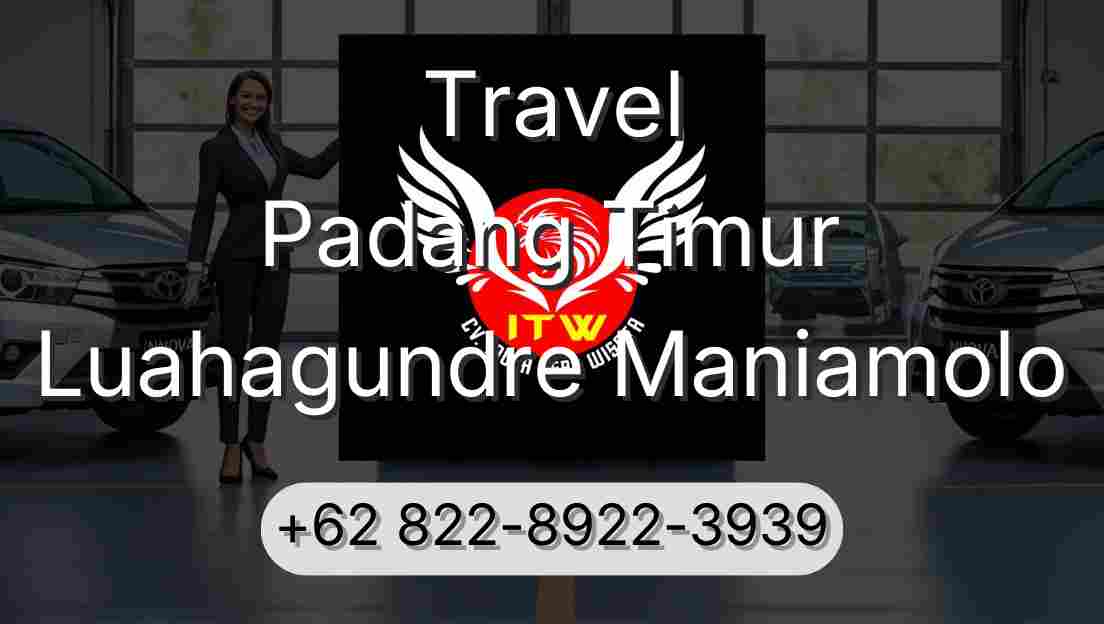Travel Padang Timur Luahagundre Maniamolo