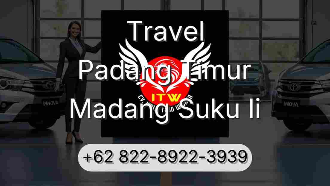 Travel Padang Timur Madang Suku Ii