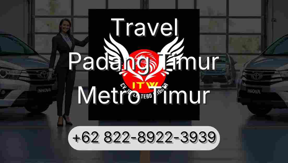 Travel Padang Timur Metro Timur