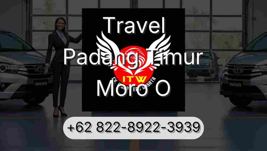 Travel Padang Timur Moro O