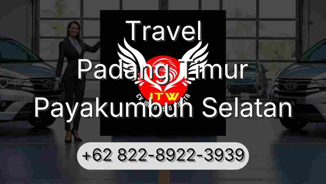 Travel Padang Timur Payakumbuh Selatan