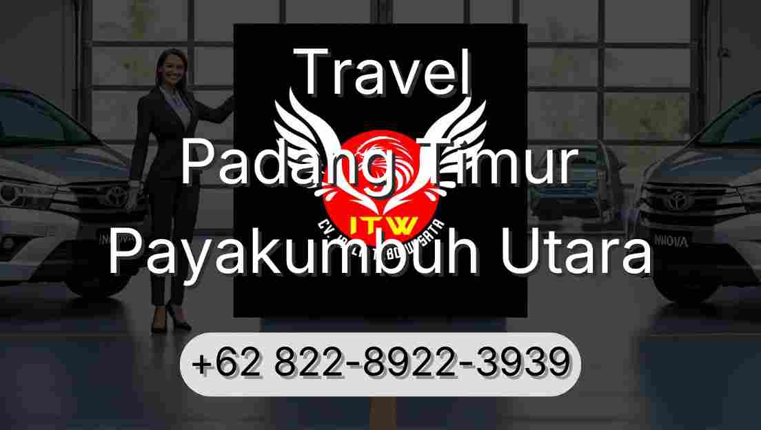 Travel Padang Timur Payakumbuh Utara