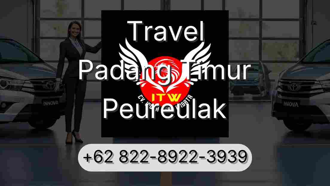 Travel Padang Timur Peureulak