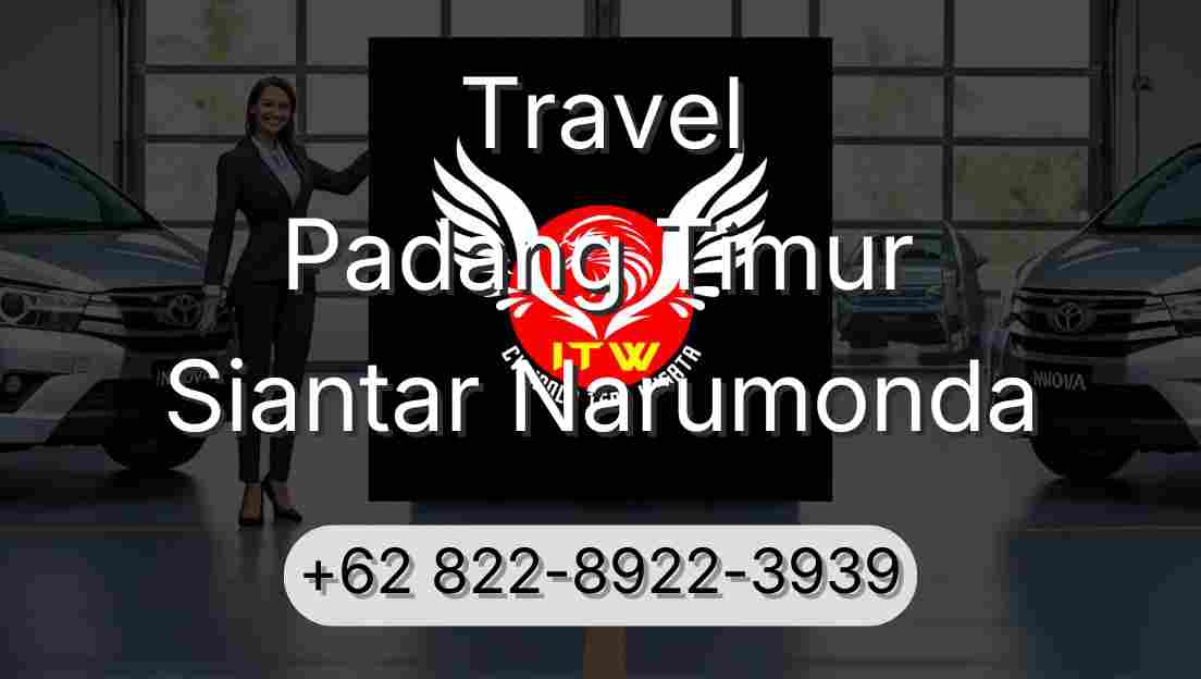 Travel Padang Timur Siantar Narumonda