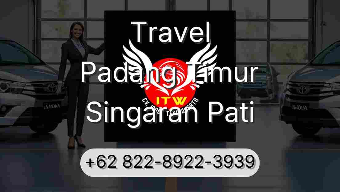 Travel Padang Timur Singaran Pati