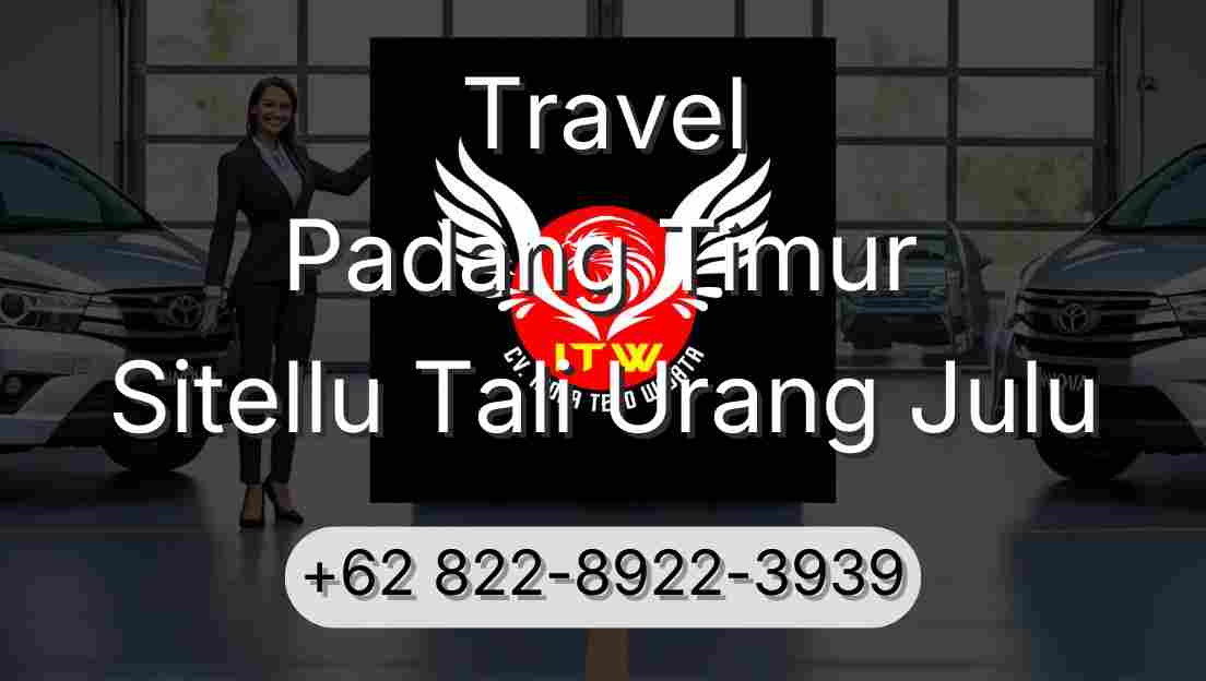 Travel Padang Timur Sitellu Tali Urang Julu