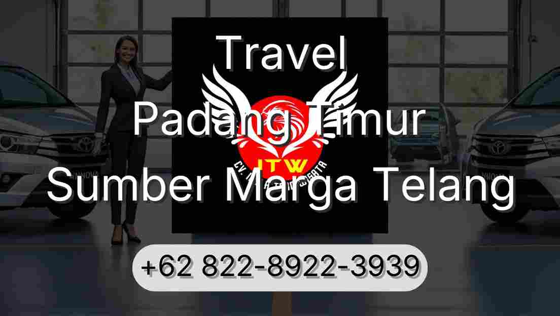 Travel Padang Timur Sumber Marga Telang