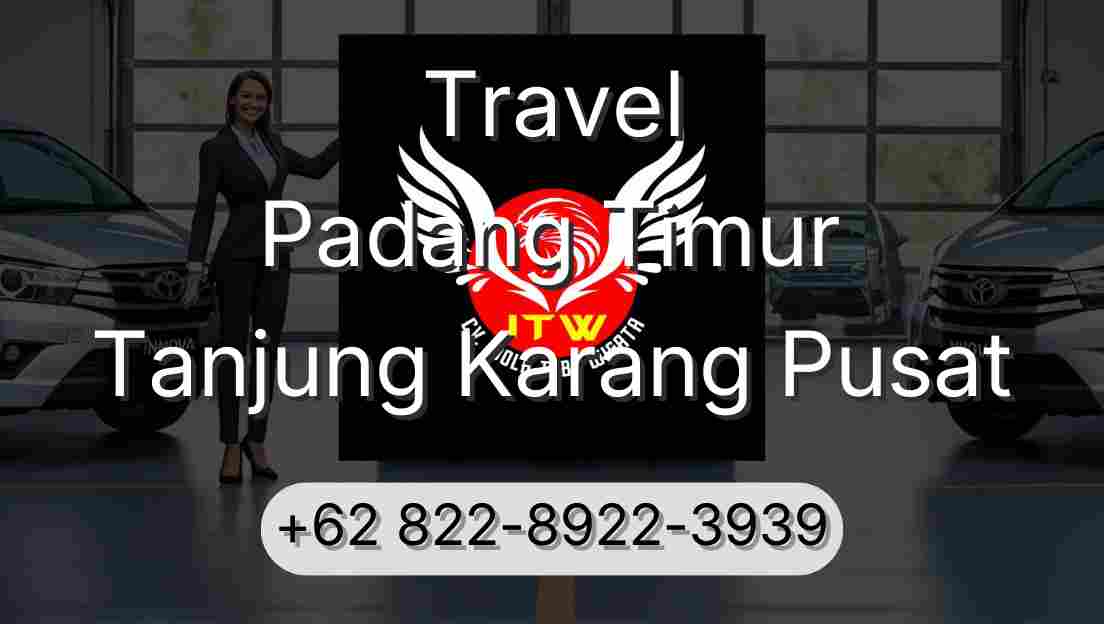 Travel Padang Timur Tanjung Karang Pusat