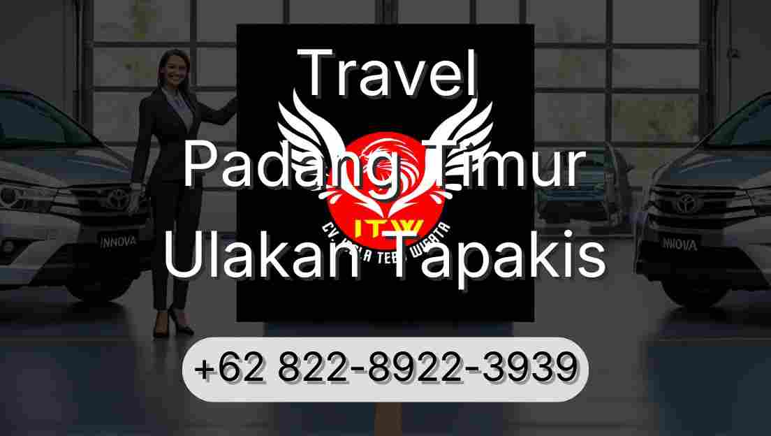 Travel Padang Timur Ulakan Tapakis