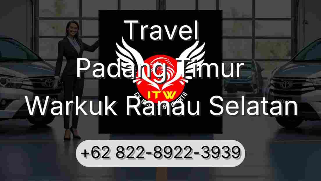 Travel Padang Timur Warkuk Ranau Selatan