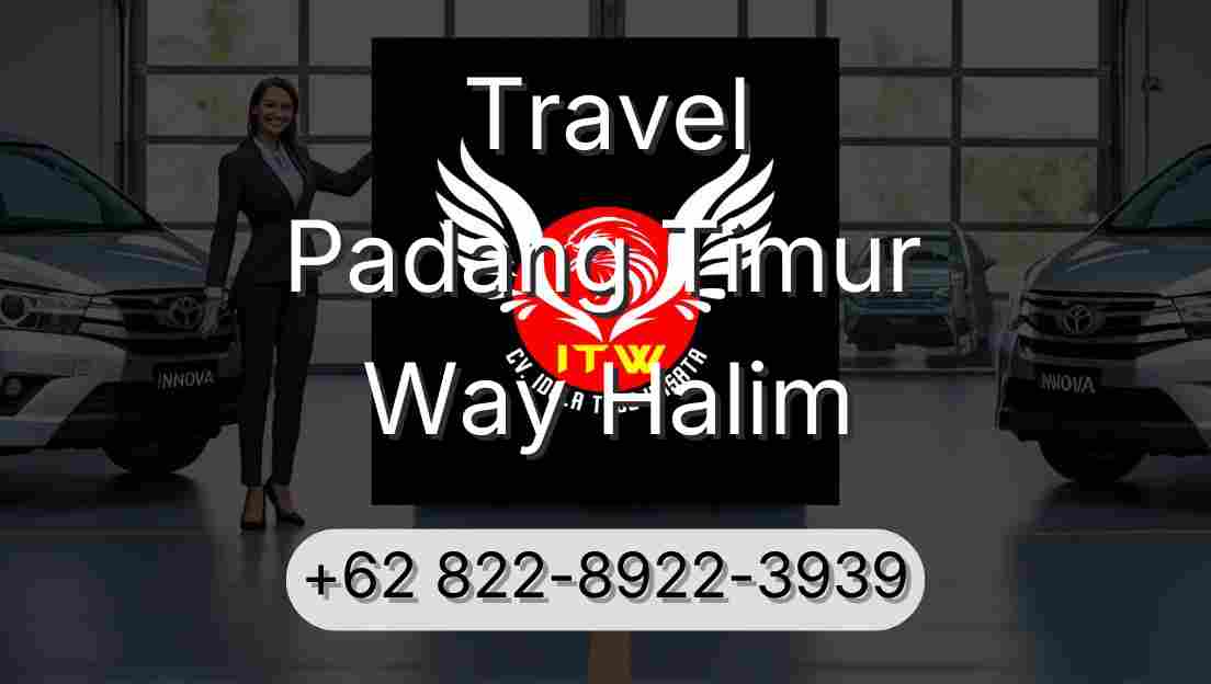 Travel Padang Timur Way Halim