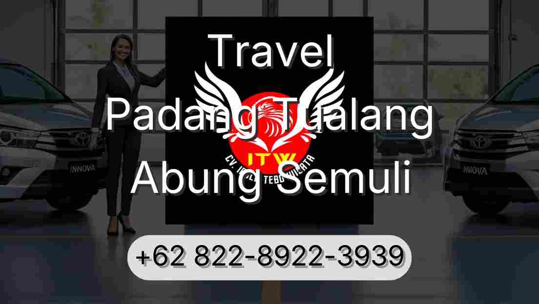 Travel Padang Tualang Abung Semuli