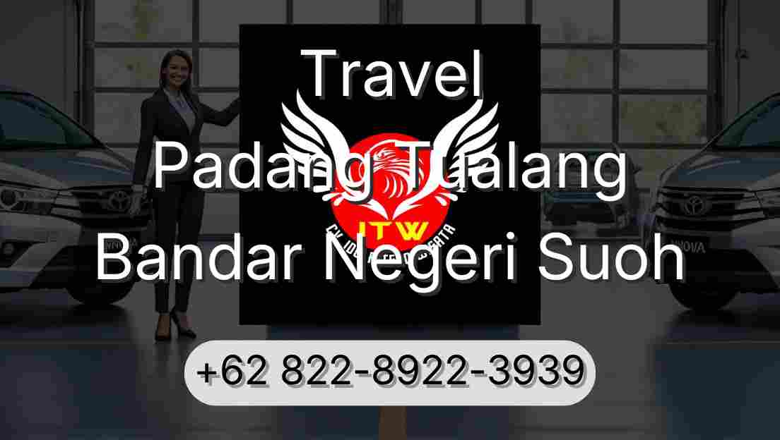 Travel Padang Tualang Bandar Negeri Suoh