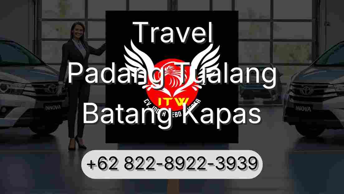Travel Padang Tualang Batang Kapas