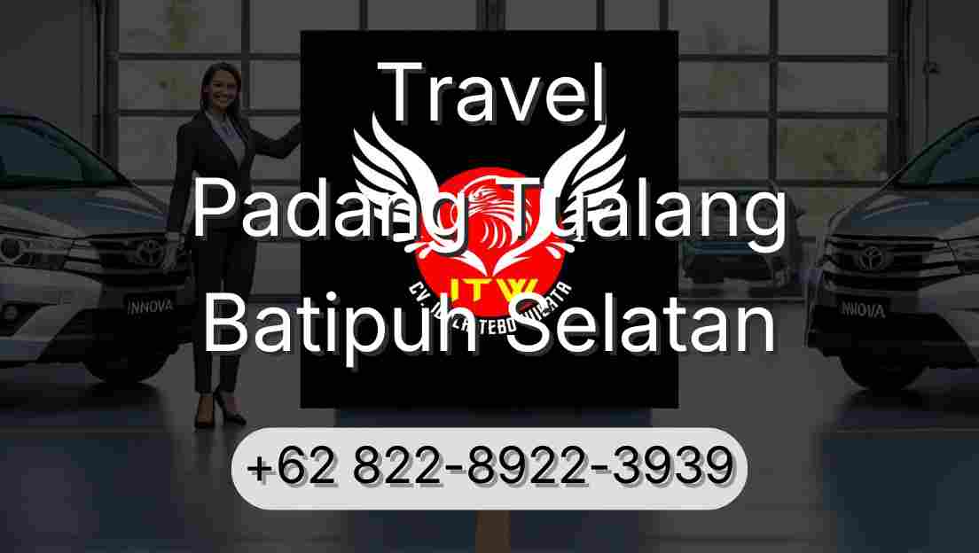 Travel Padang Tualang Batipuh Selatan