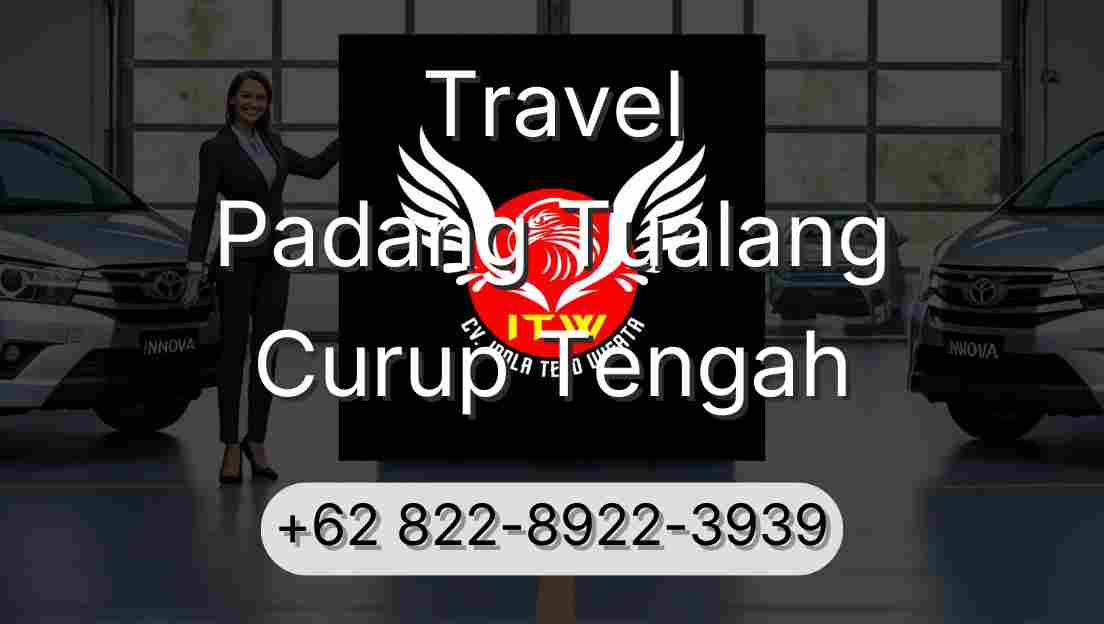 Travel Padang Tualang Curup Tengah