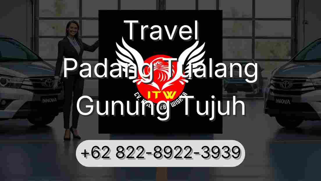 Travel Padang Tualang Gunung Tujuh