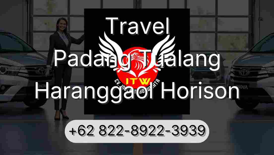 Travel Padang Tualang Haranggaol Horison