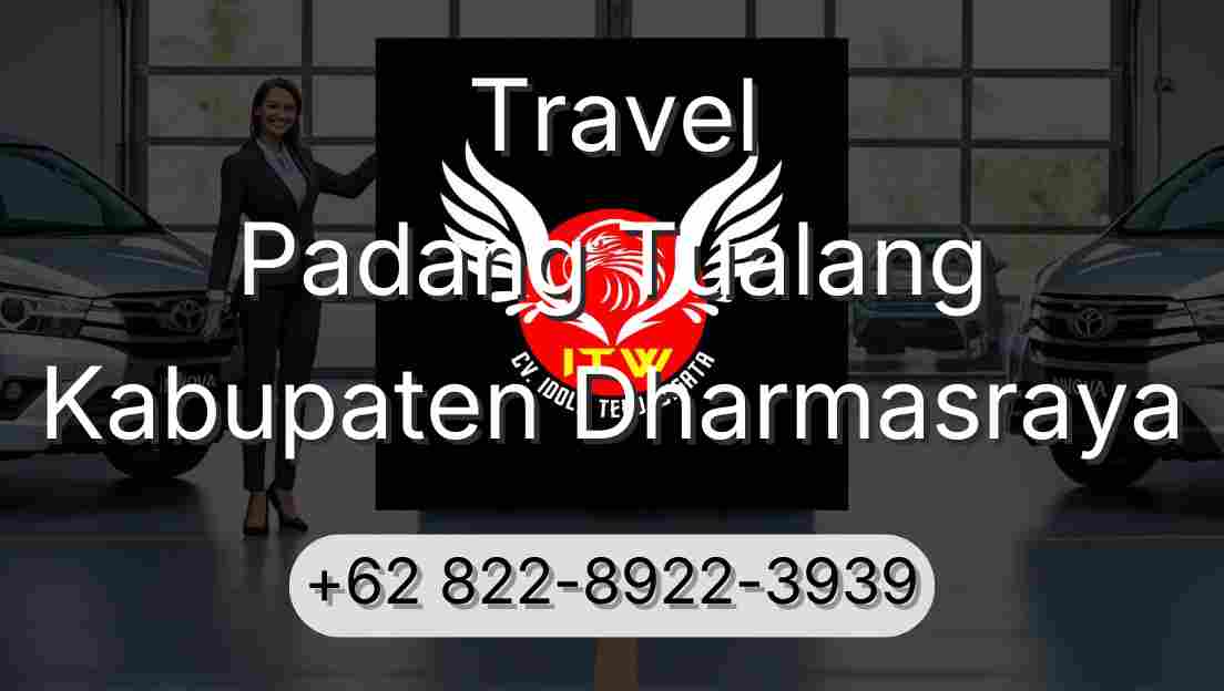 Travel Padang Tualang Kabupaten Dharmasraya