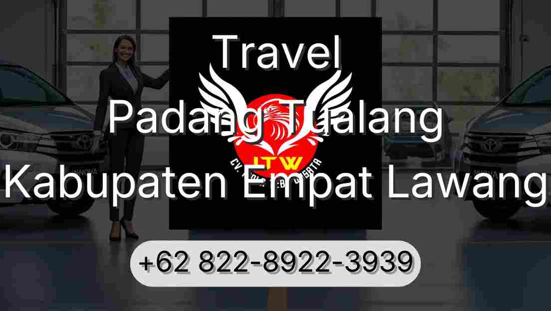Travel Padang Tualang Kabupaten Empat Lawang