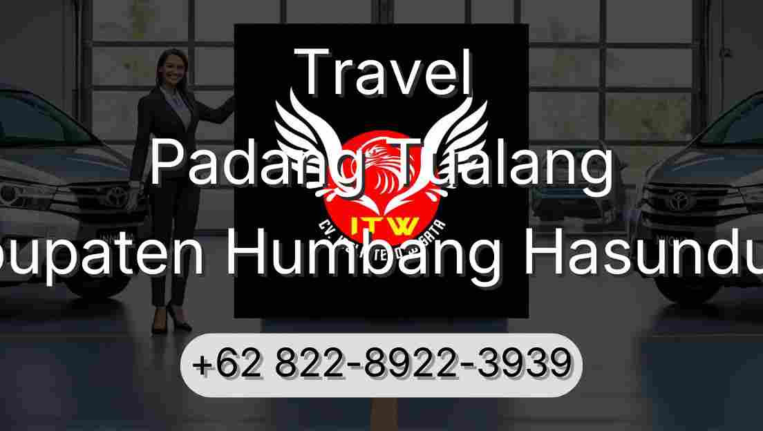 Travel Padang Tualang Kabupaten Humbang Hasundutan