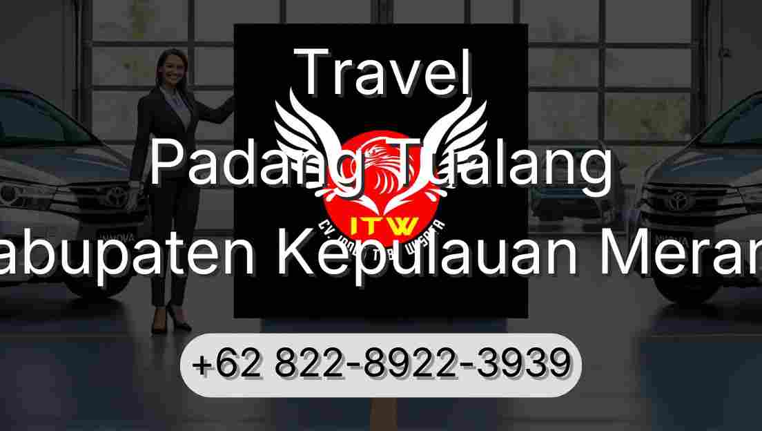 Travel Padang Tualang Kabupaten Kepulauan Meranti