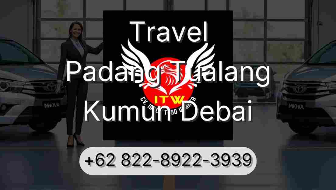 Travel Padang Tualang Kumun Debai