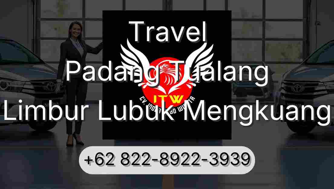 Travel Padang Tualang Limbur Lubuk Mengkuang