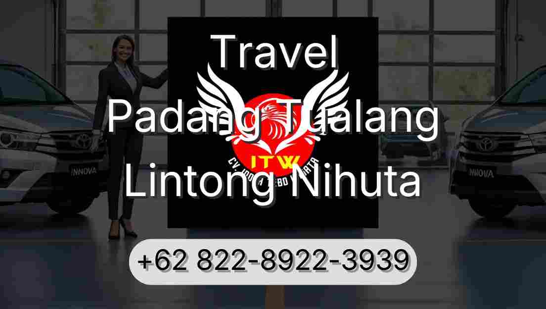 Travel Padang Tualang Lintong Nihuta