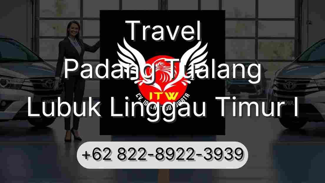 Travel Padang Tualang Lubuk Linggau Timur I