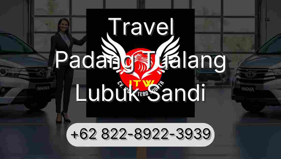 Travel Padang Tualang Lubuk Sandi