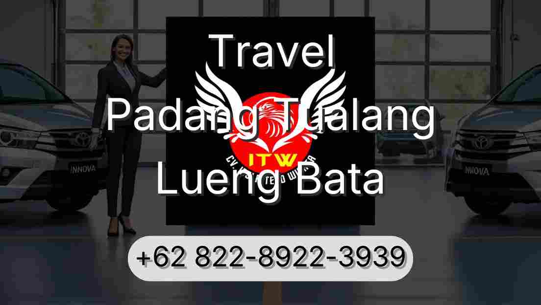 Travel Padang Tualang Lueng Bata