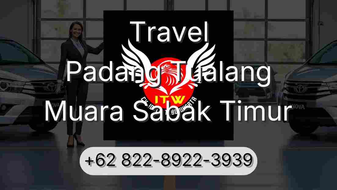 Travel Padang Tualang Muara Sabak Timur
