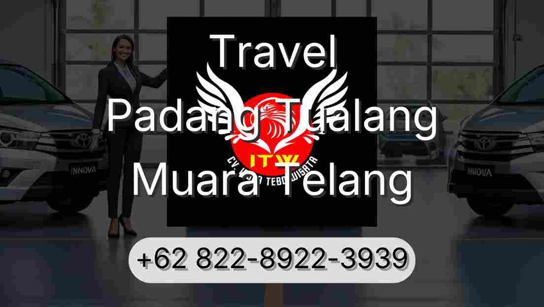 Travel Padang Tualang Muara Telang