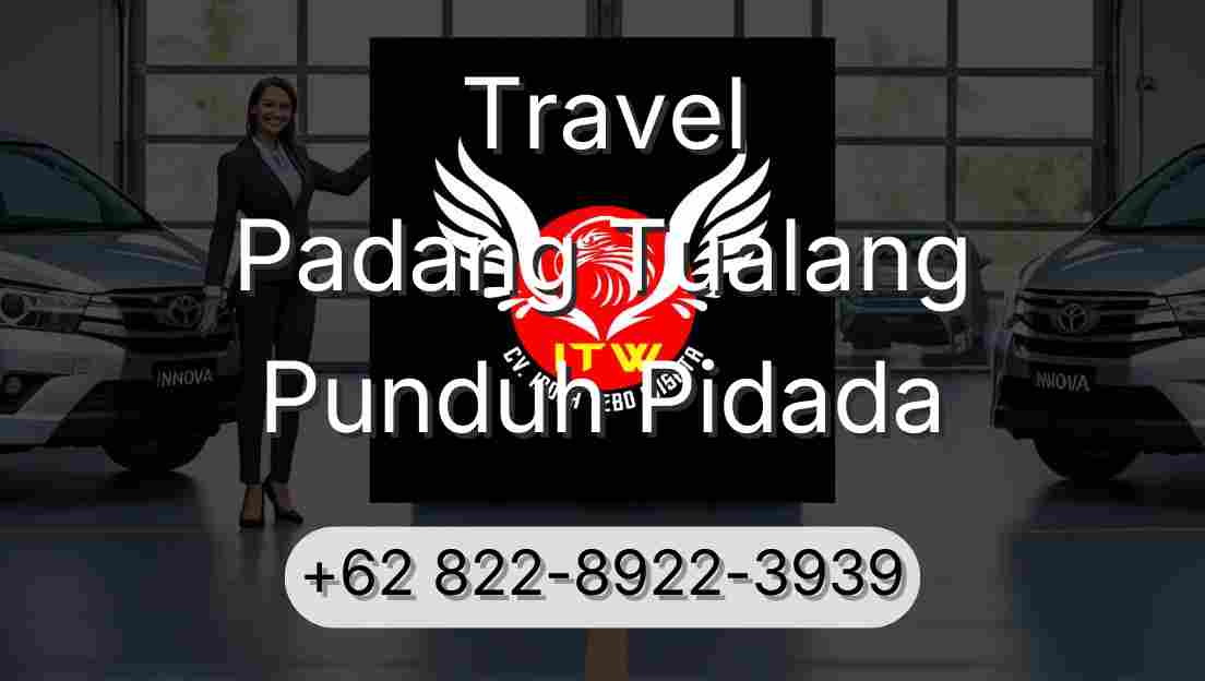 Travel Padang Tualang Punduh Pidada