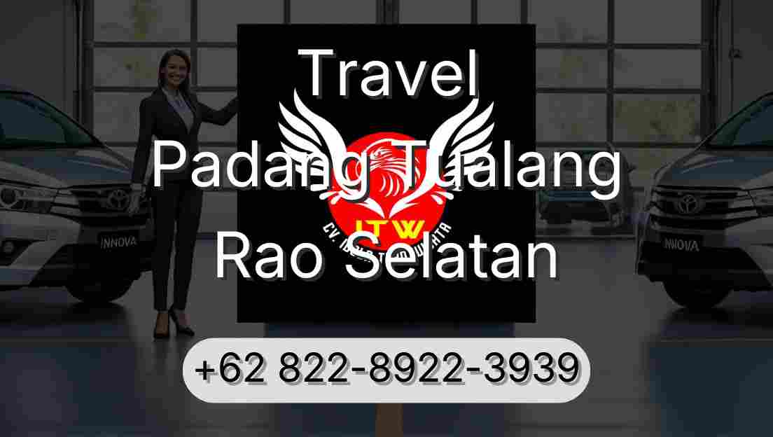 Travel Padang Tualang Rao Selatan