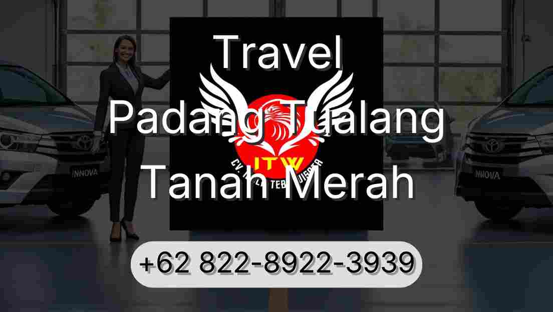 Travel Padang Tualang Tanah Merah