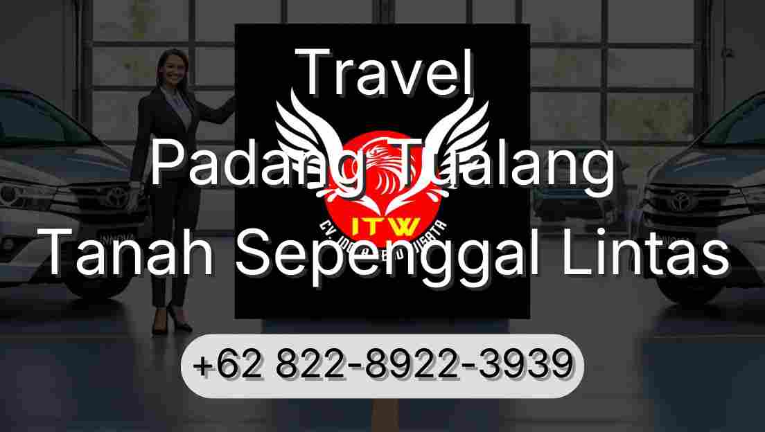 Travel Padang Tualang Tanah Sepenggal Lintas