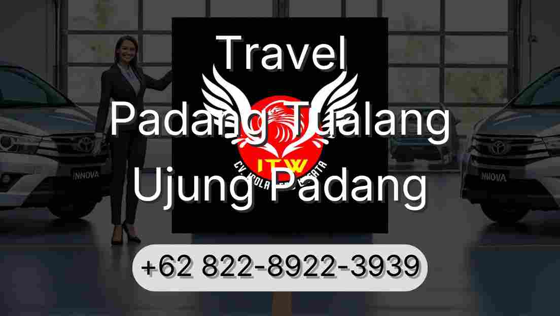 Travel Padang Tualang Ujung Padang