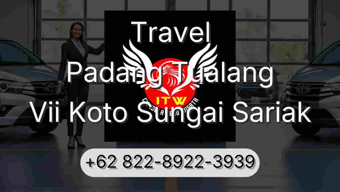Travel Padang Tualang Vii Koto Sungai Sariak