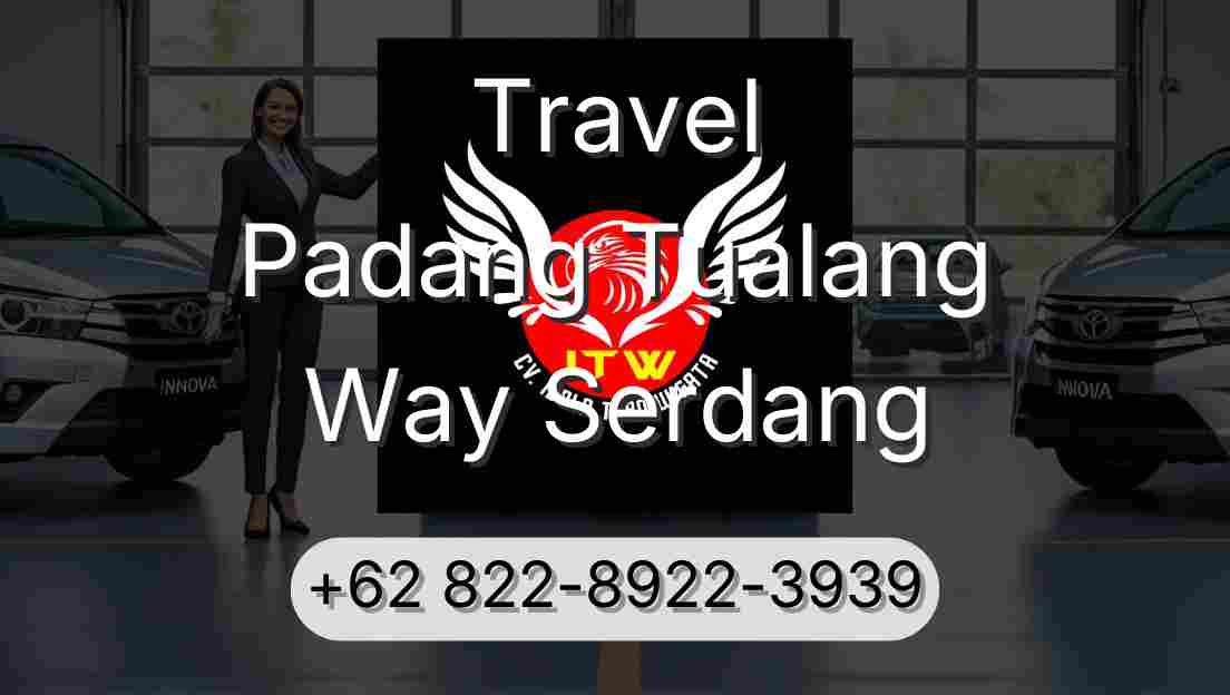 Travel Padang Tualang Way Serdang