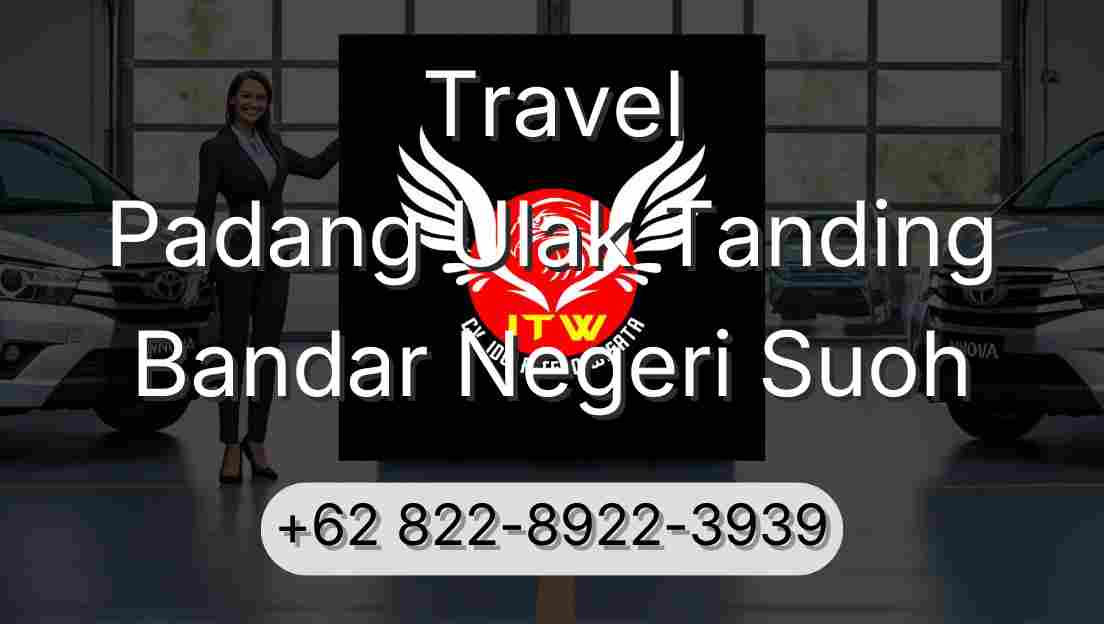 Travel Padang Ulak Tanding Bandar Negeri Suoh