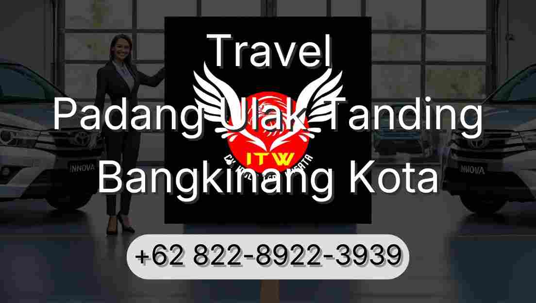 Travel Padang Ulak Tanding Bangkinang Kota