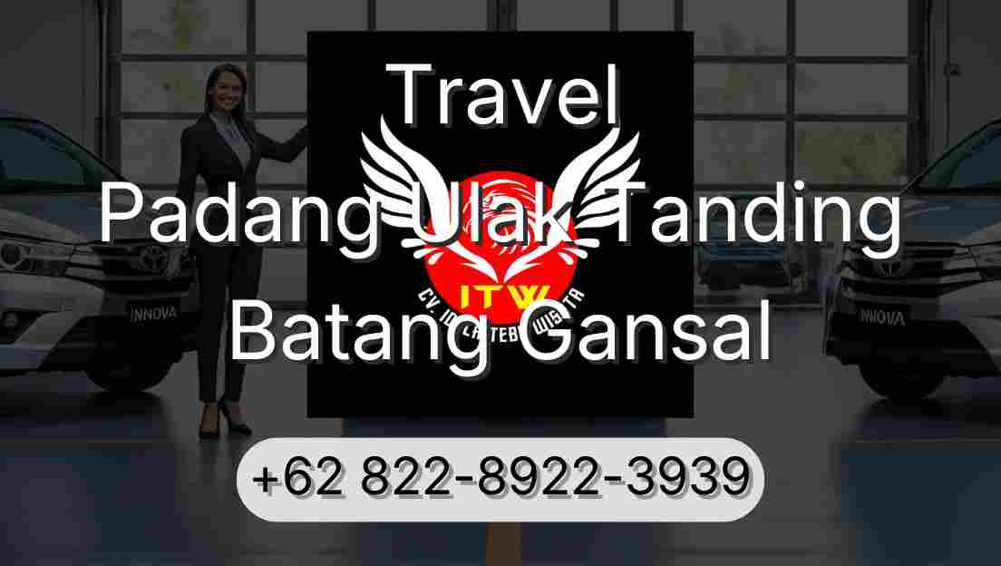 Travel Padang Ulak Tanding Batang Gansal