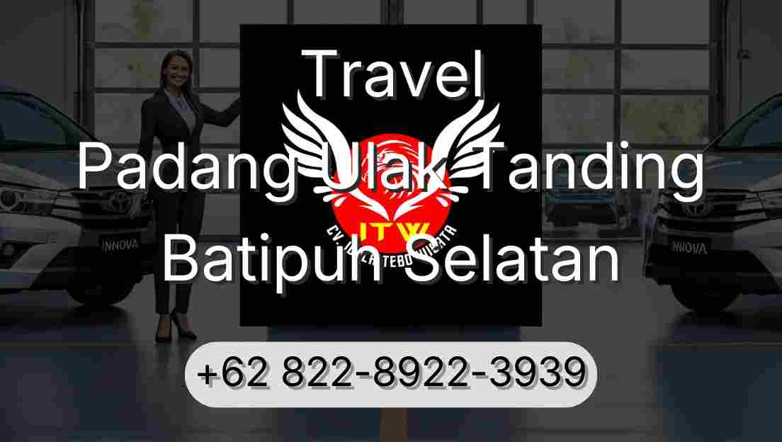 Travel Padang Ulak Tanding Batipuh Selatan