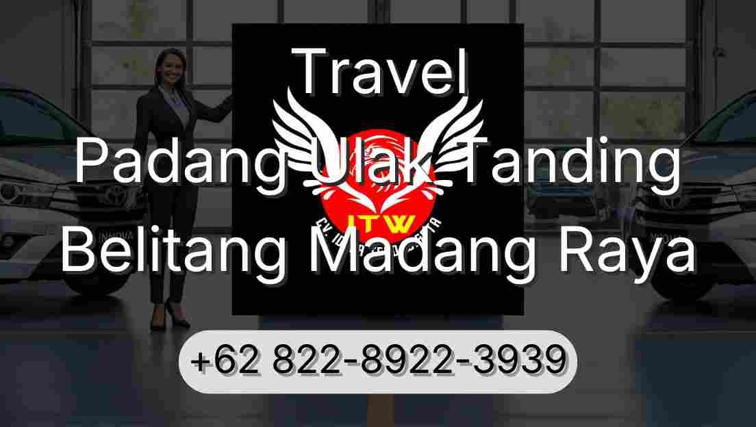 Travel Padang Ulak Tanding Belitang Madang Raya