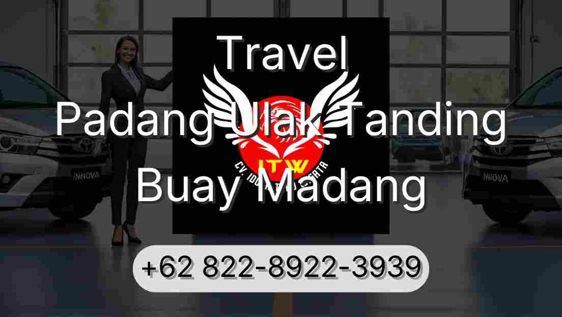 Travel Padang Ulak Tanding Buay Madang