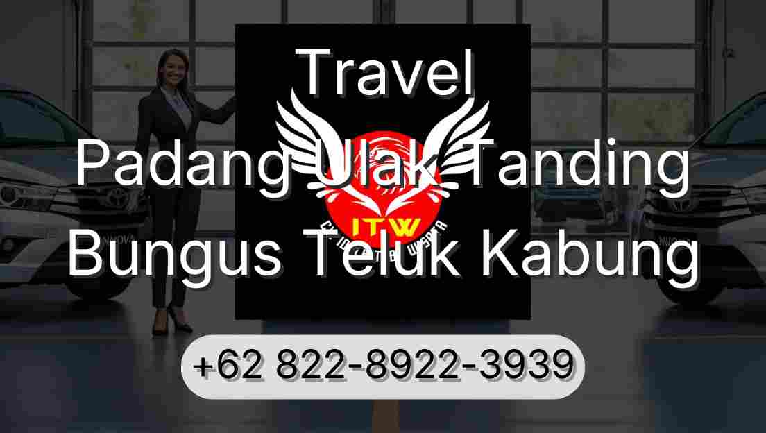 Travel Padang Ulak Tanding Bungus Teluk Kabung
